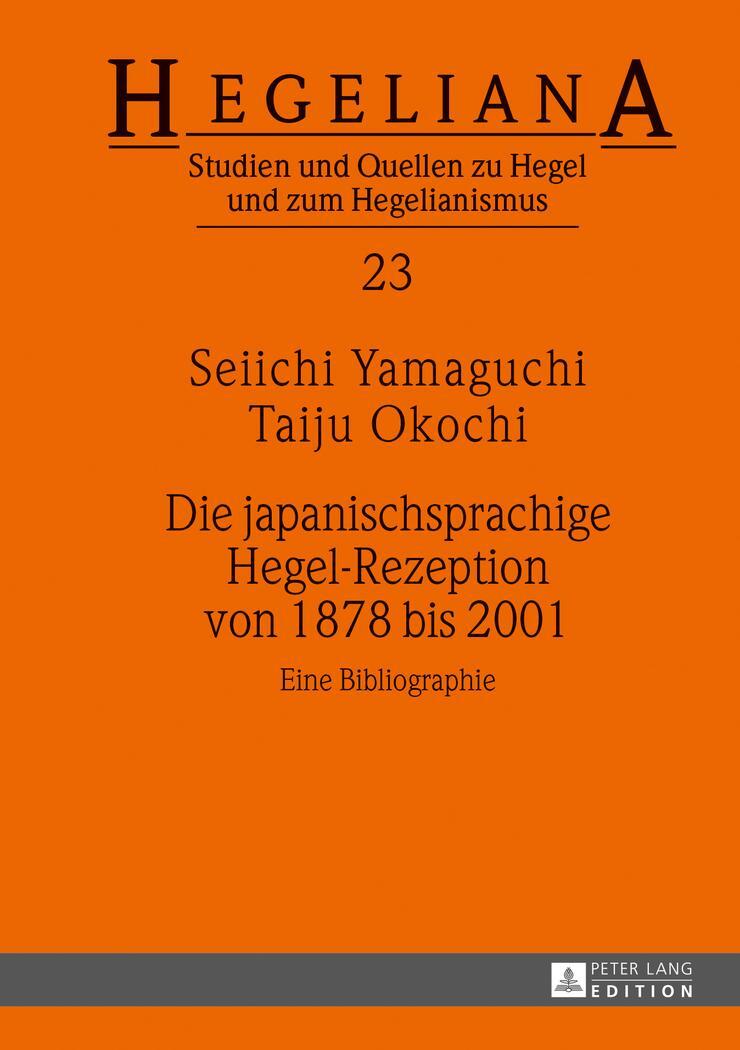 Cover: 9783631648322 | Die japanischsprachige Hegel-Rezeption von 1878 bis 2001 | Buch | 2013