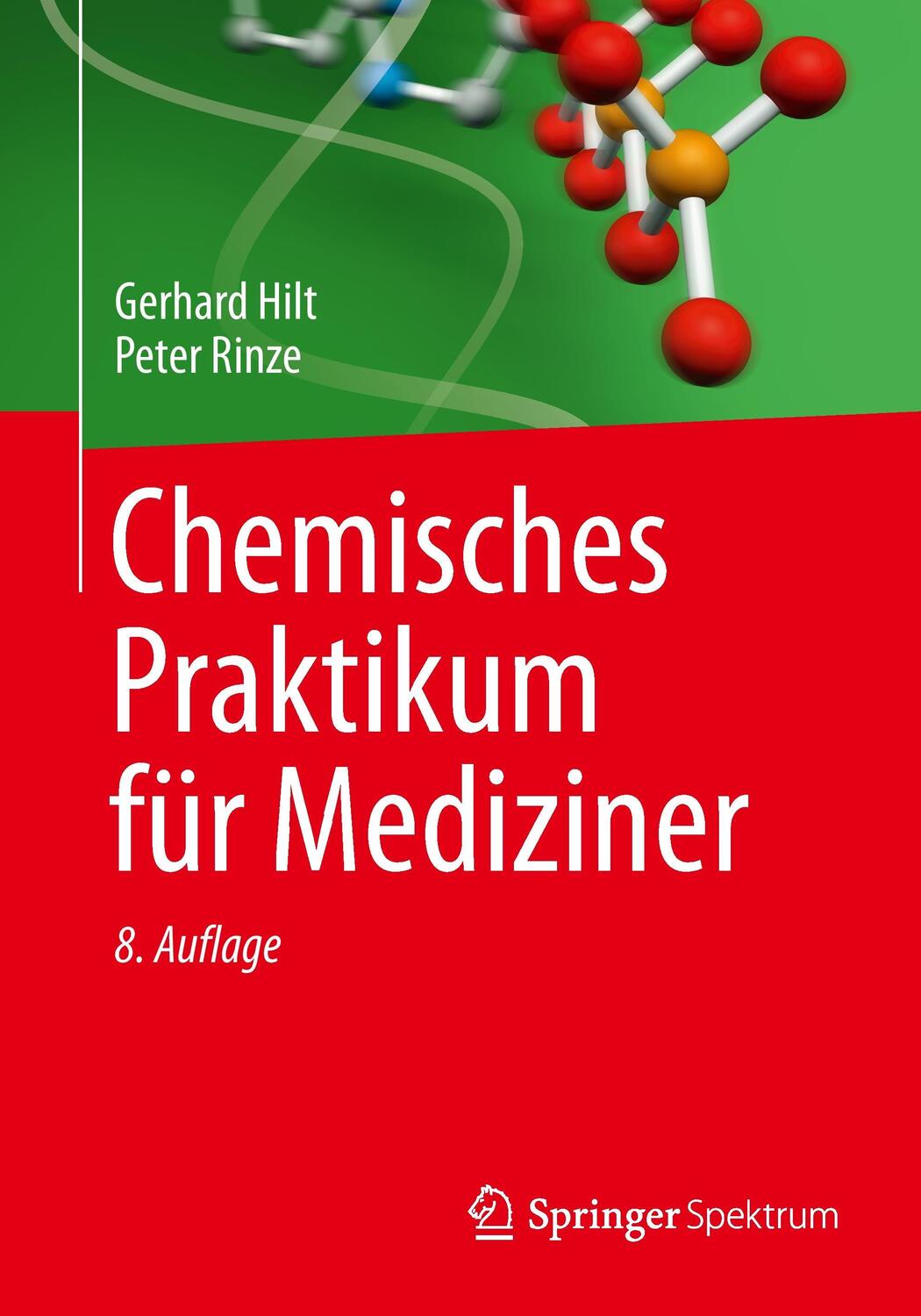 Cover: 9783658004101 | Chemisches Praktikum für Mediziner | Gerhard Hilt (u. a.) | Buch