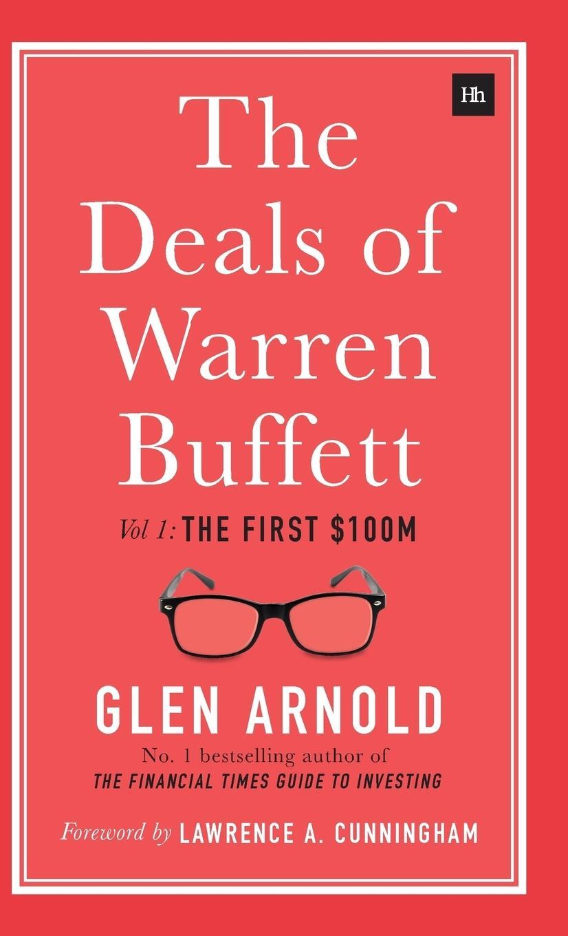 Cover: 9780857196033 | Deals of Warren Buffett | Volume 1, the First $100m | Glen Arnold