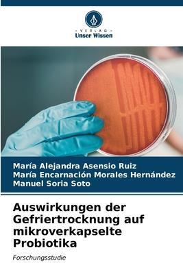 Cover: 9786206544210 | Auswirkungen der Gefriertrocknung auf mikroverkapselte Probiotika