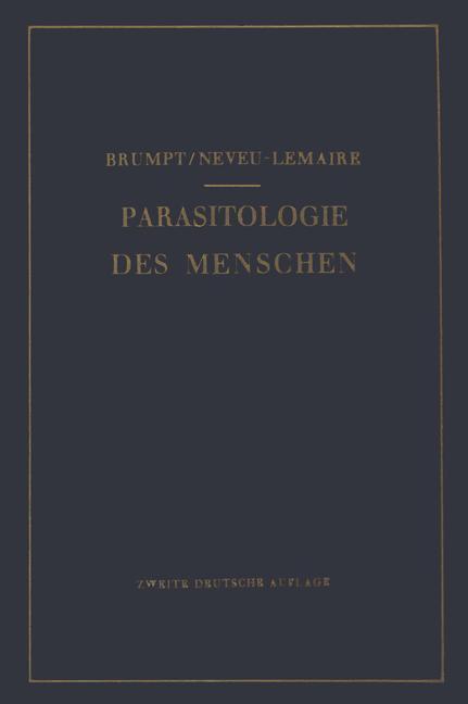 Cover: 9783642492396 | Praktischer Leitfaden der Parasitologie des Menschen | Brumpt (u. a.)