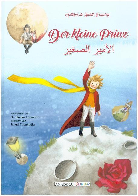 Cover: 9783861217213 | Der kleine Prinz, deutsch-arabisch | Antoine de Saint-Exupéry | Buch