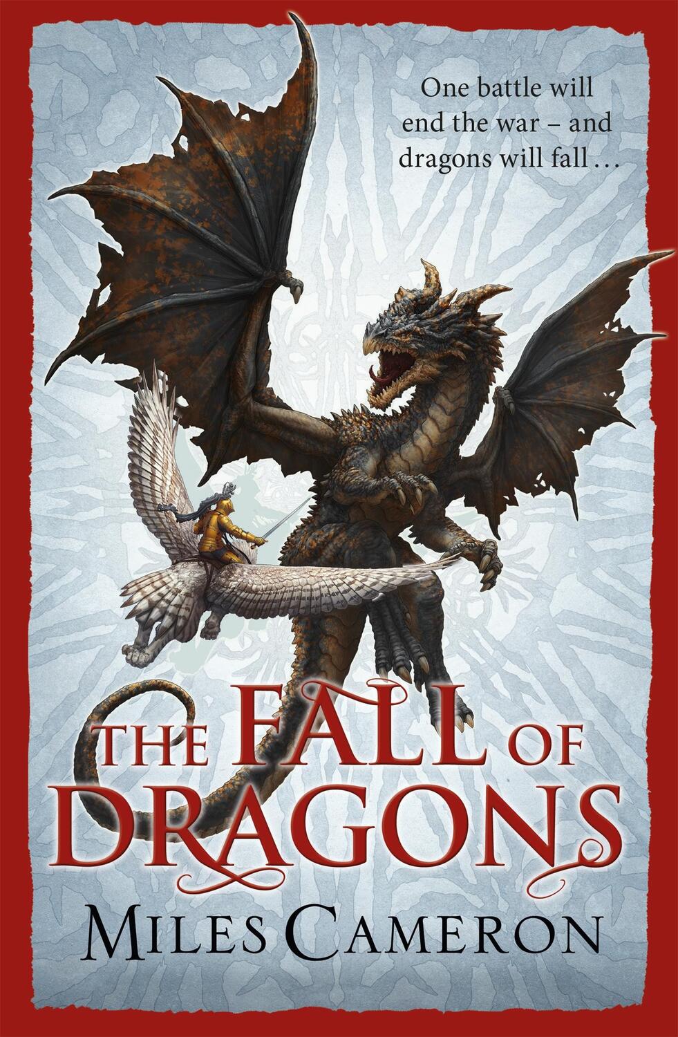 Cover: 9781473208902 | The Fall of Dragons | Miles Cameron | Taschenbuch | Englisch | 2018