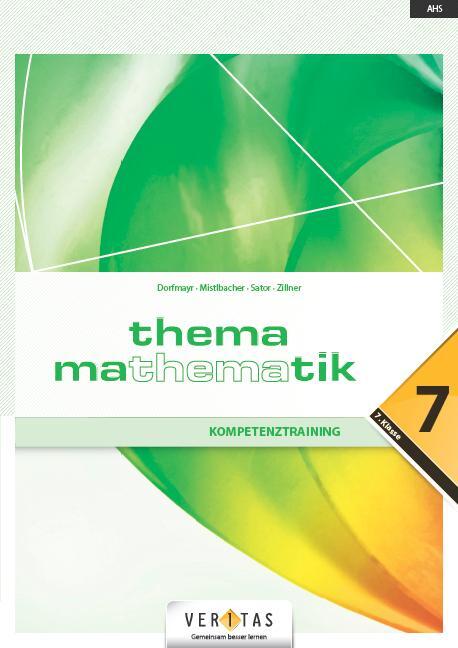 Cover: 9783710128318 | Thema Mathematik - Kompetenztraining - 7. Klasse | Dorfmayr (u. a.)