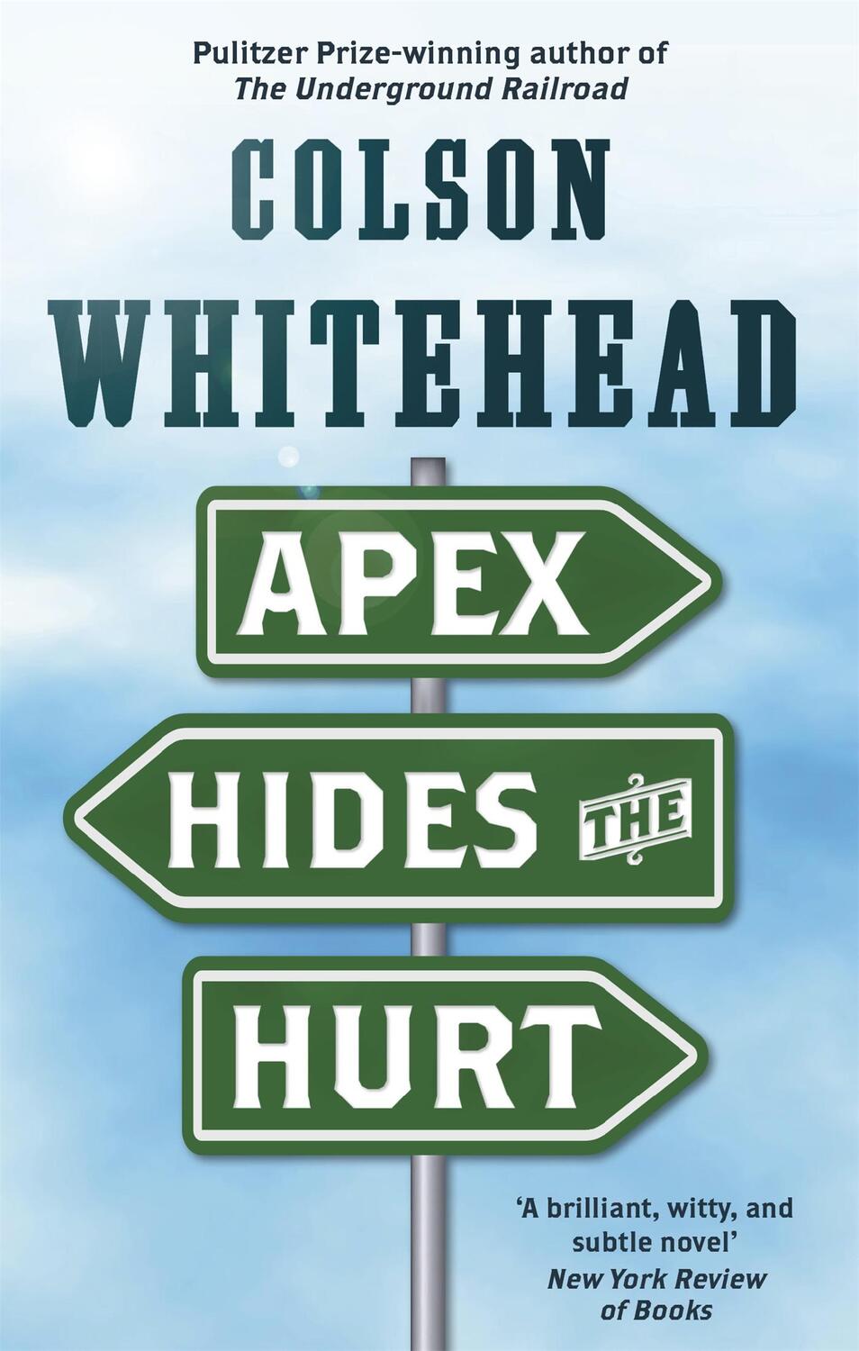 Cover: 9780708898758 | Apex Hides the Hurt | Colson Whitehead | Taschenbuch | 224 S. | 2018