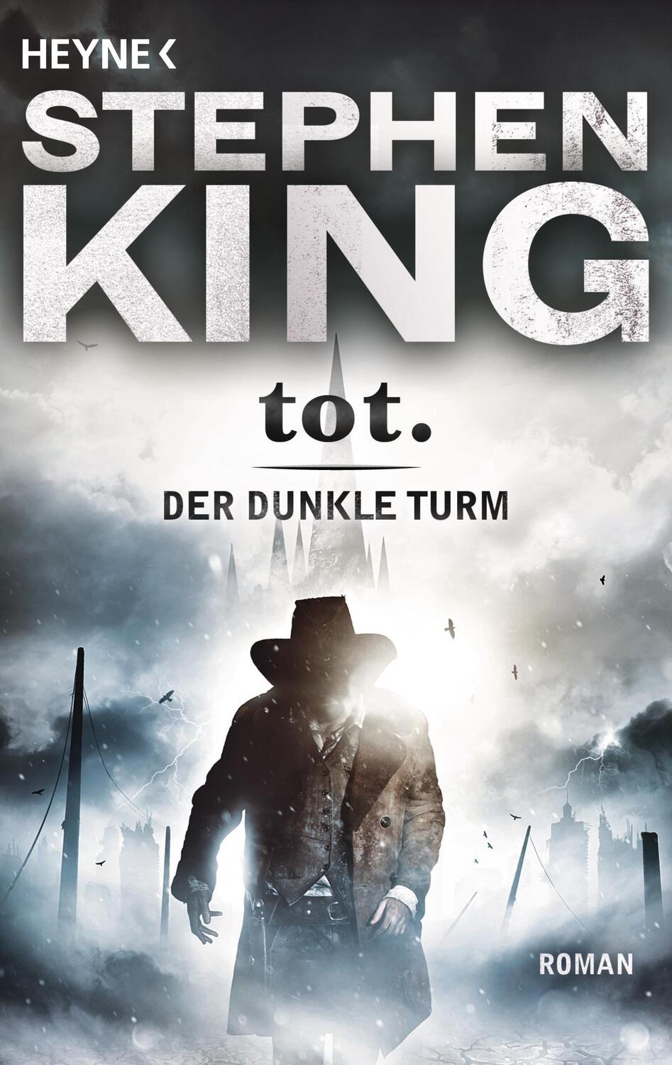 Cover: 9783453875586 | Der dunkle Turm 3. Tot | Stephen King | Taschenbuch | Der Dunkle Turm