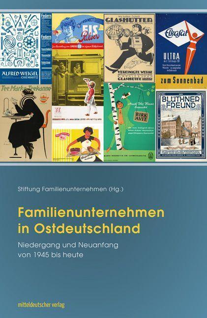 Cover: 9783963117145 | Familienunternehmen in Ostdeutschland | Rainer Karlsch | Buch | 368 S.
