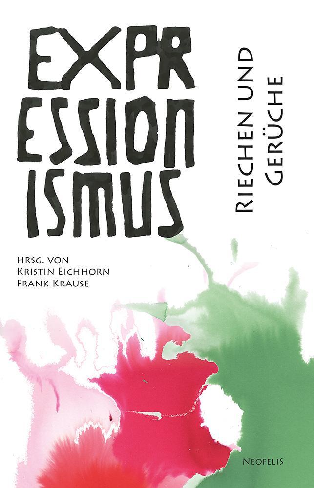 Cover: 9783958084254 | Riechen und Gerüche | Expressionismus 18/2023 | Alsen (u. a.) | Buch
