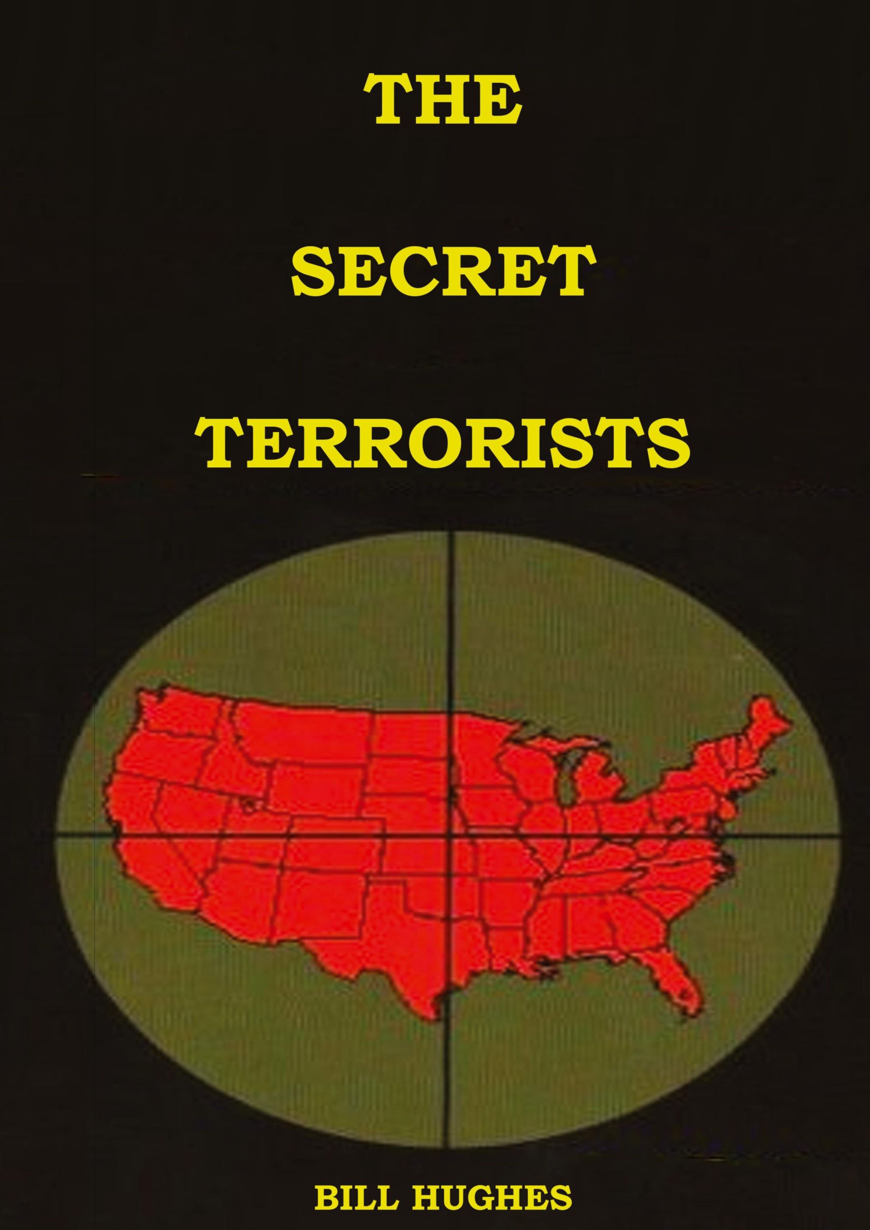 Cover: 9781087931364 | The Secret Terrorists | Bill Hughes | Taschenbuch | Englisch | 2020