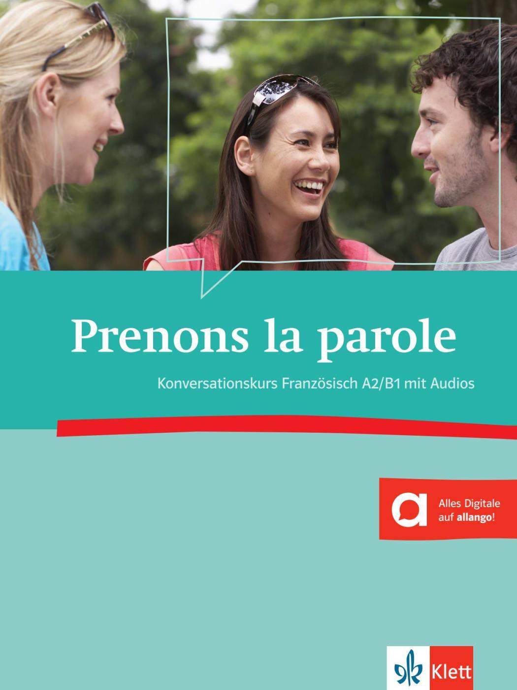 Cover: 9783125292840 | Prenons la parole | Konversationskurs Französisch (A2/B1) | Buch