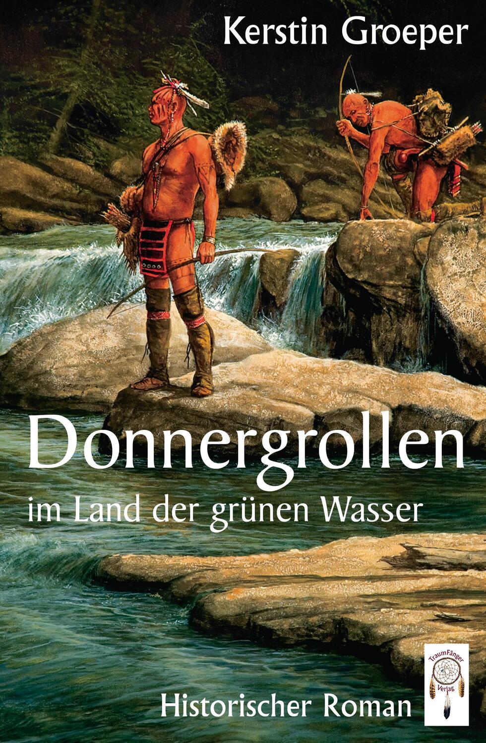 Cover: 9783941485556 | Donnergrollen im Land der grünen Wasser | Kerstin Groeper | Buch