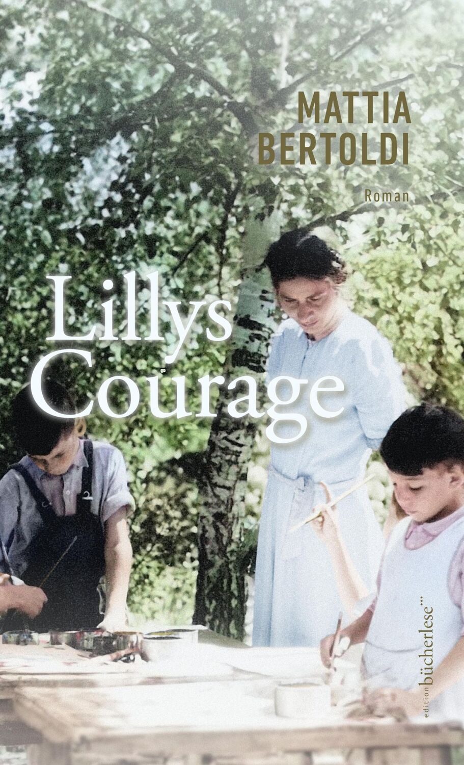 Cover: 9783906907819 | Lillys Courage | Mattia Bertoldi | Buch | 304 S. | Deutsch | 2023