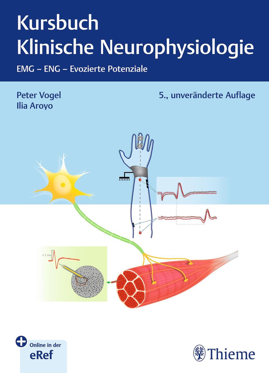 Cover: 9783132456792 | Kursbuch Klinische Neurophysiologie | EMG - ENG - Evozierte Potenziale