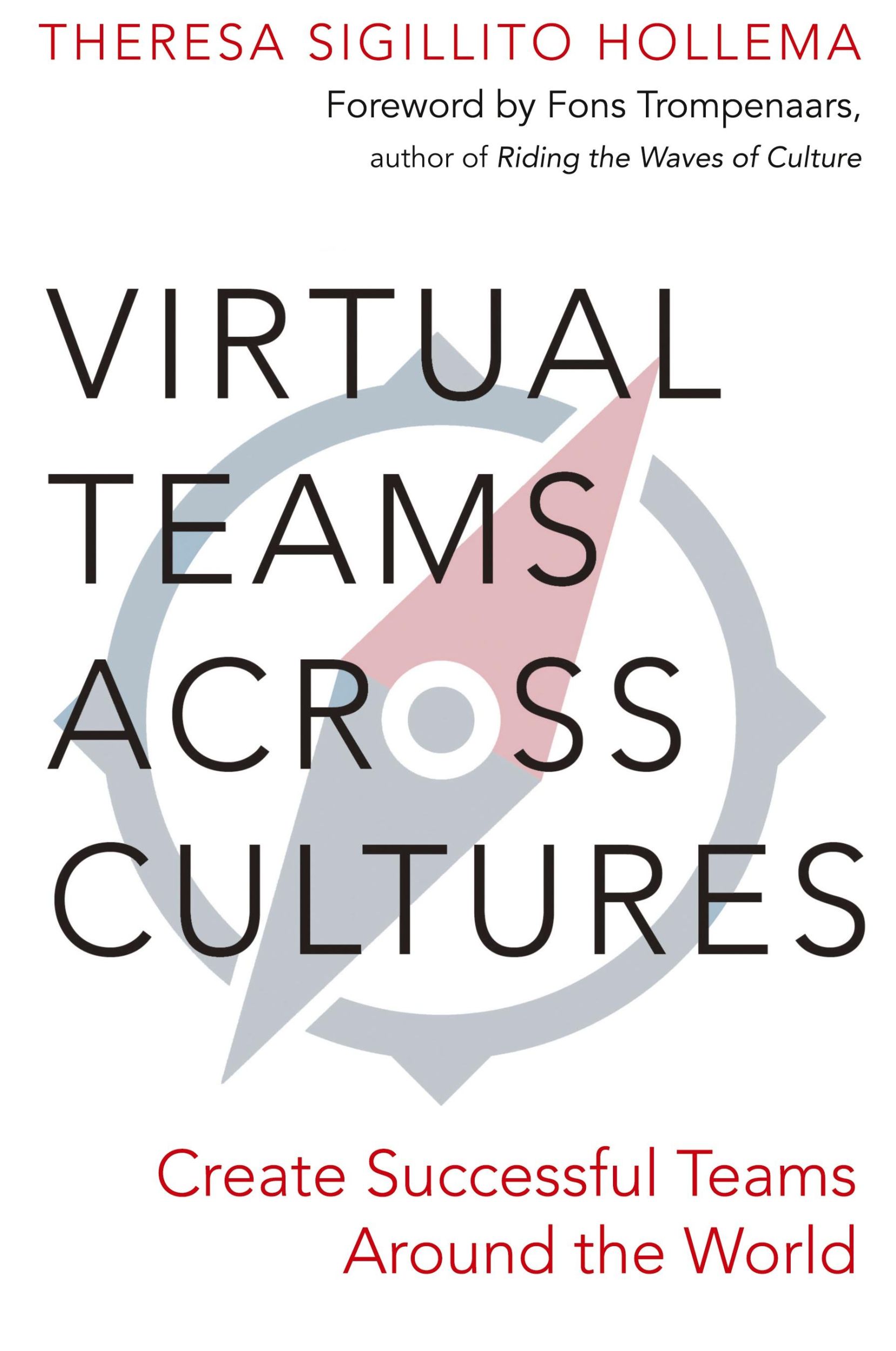 Cover: 9789083076904 | Virtual Teams Across Cultures | Theresa Sigillito Hollema | Buch