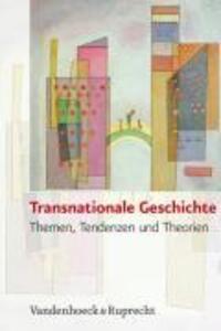 Cover: 9783525367360 | Transnationale Geschichte | Themen, Tendenzen und Theorien | Buch
