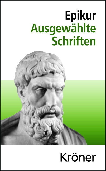 Cover: 9783520218018 | Ausgewählte Schriften | Epikur | Buch | Deutsch | 2010 | Kröner