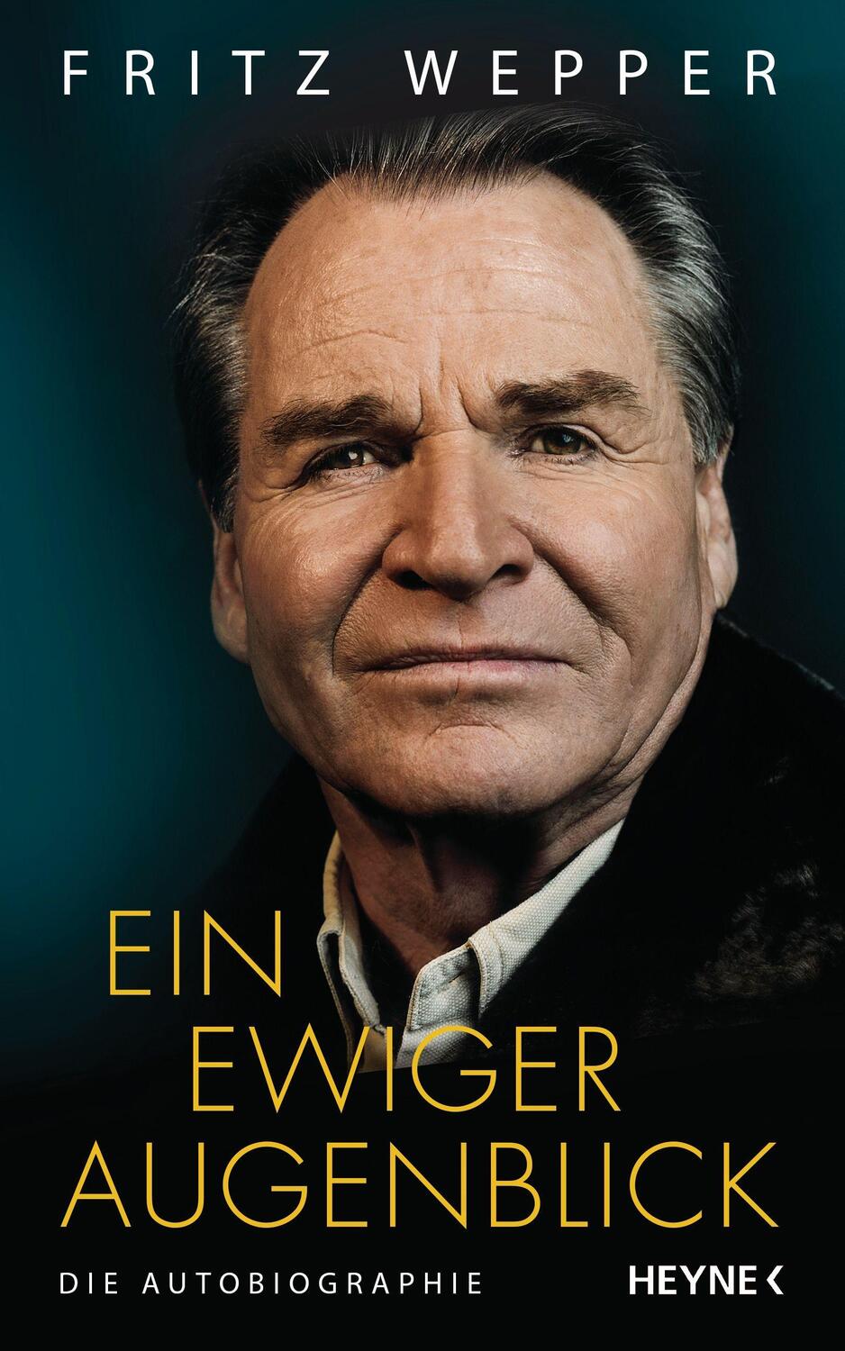 Cover: 9783453218192 | Ein ewiger Augenblick | Die Autobiographie | Fritz Wepper | Buch