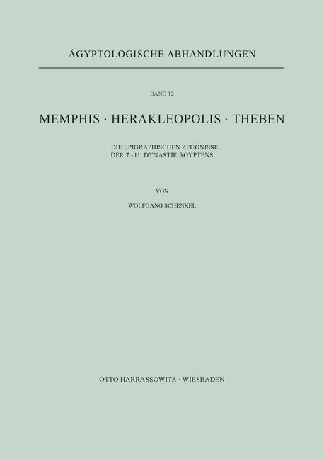 Cover: 9783447000581 | Memphis. Herakleopolis. Theben | Wolfgang Schenkel | Taschenbuch
