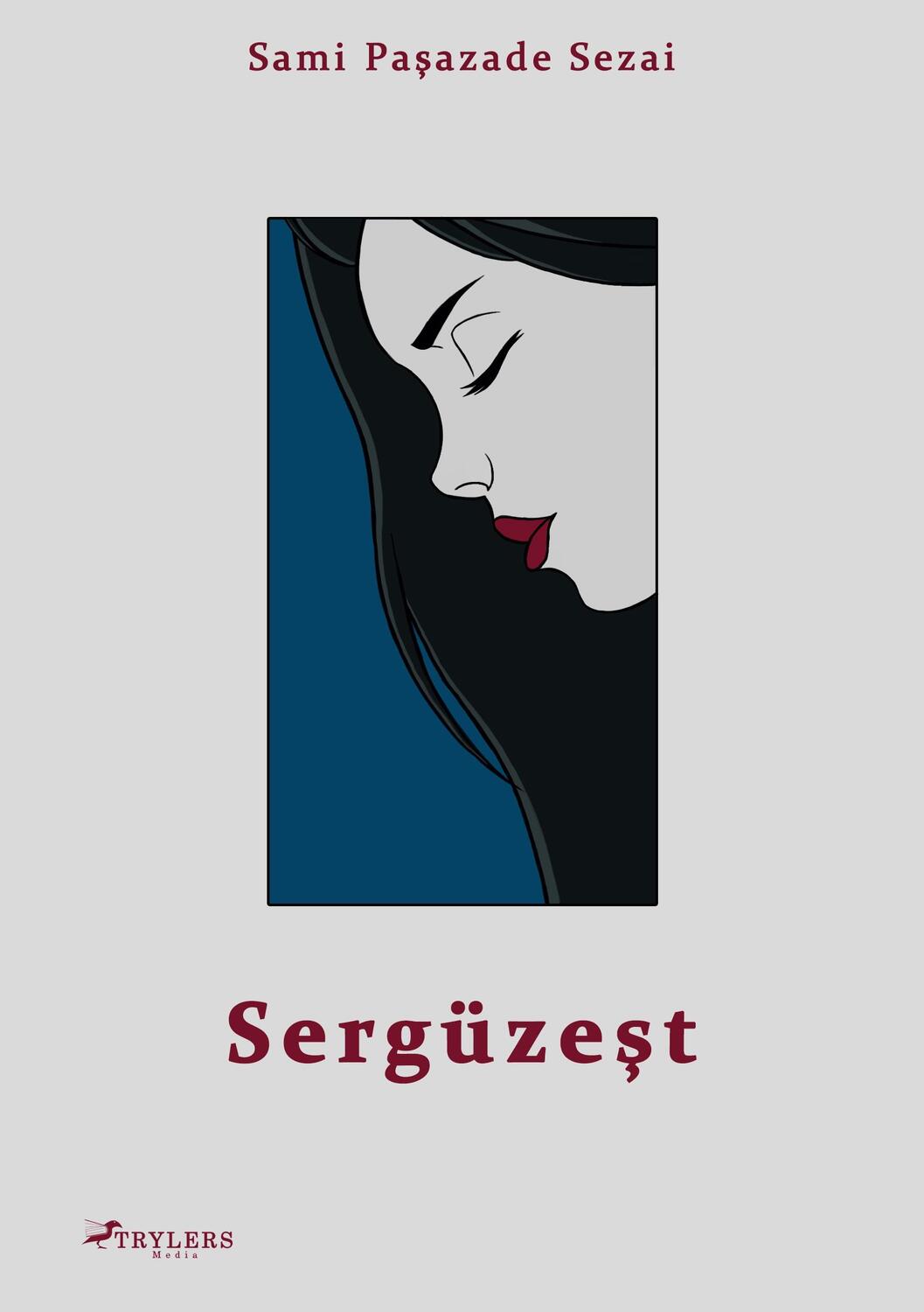 Cover: 9783949879043 | Sergüzest | Samipasazade Sezai | Taschenbuch | Paperback | Türkisch