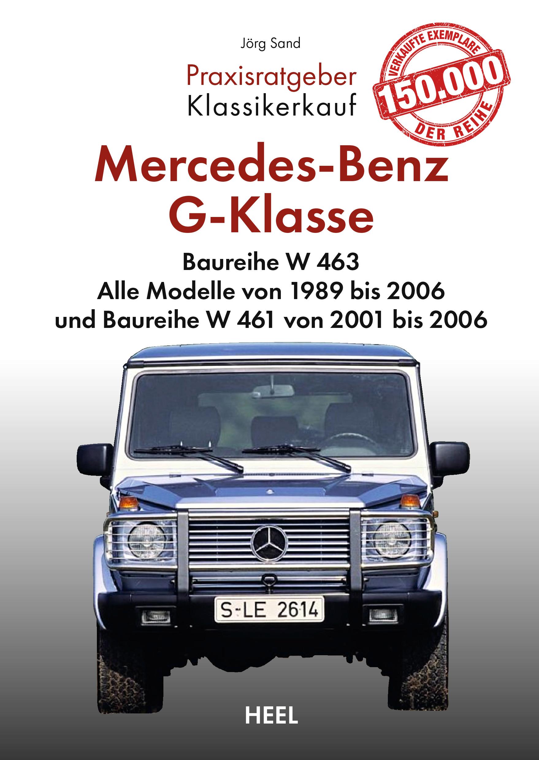 Cover: 9783966649179 | Praxisratgeber Klassikerkauf: Mercedes-Benz G-Klasse Baureihe W 463