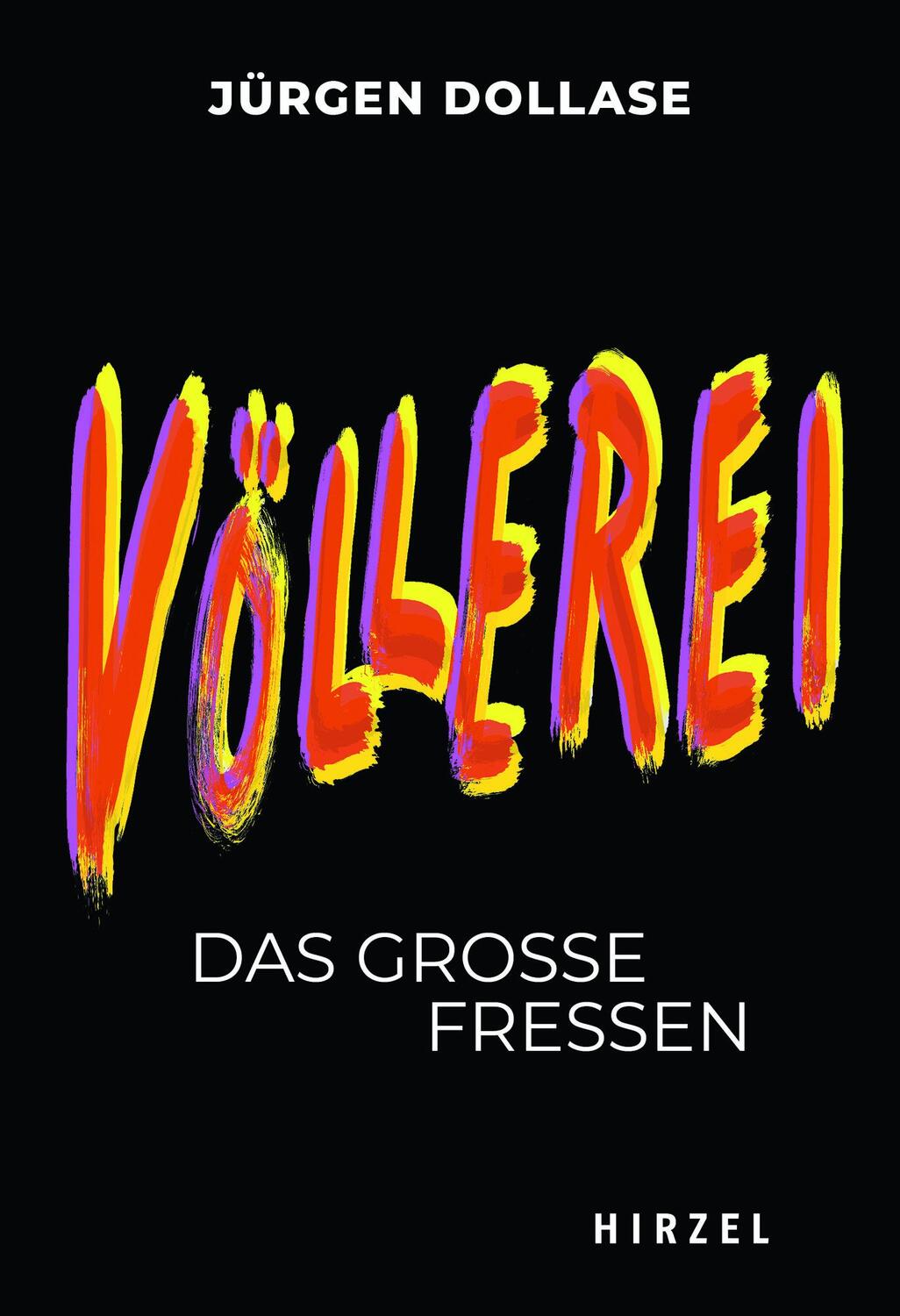 Cover: 9783777629681 | Völlerei | Jürgen Dollase | Taschenbuch | 112 S. | Deutsch | 2022