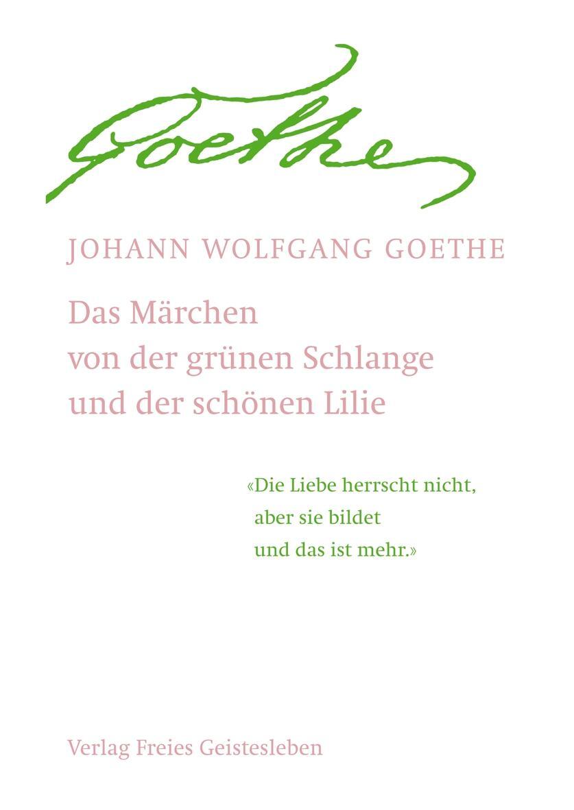Cover: 9783772519321 | Das Märchen von der grünen Schlange und der schönen Lilie | Goethe