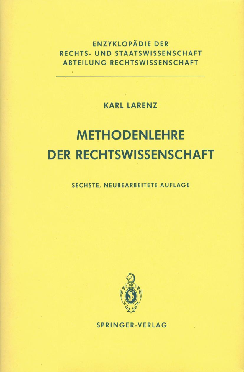 Cover: 9783540528722 | Methodenlehre der Rechtswissenschaft | Karl Larenz | Buch | xviii