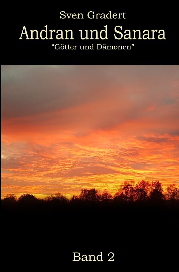 Cover: 9783750277250 | Andran und Sanara | Götter und Dämonen | Sven Gradert | Taschenbuch