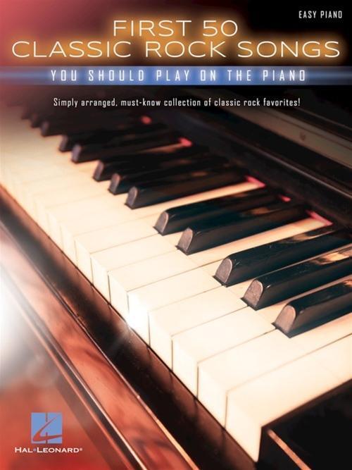 Cover: 9781495074189 | First 50 Classic Rock Songs You Should Play | On Piano | Corporation