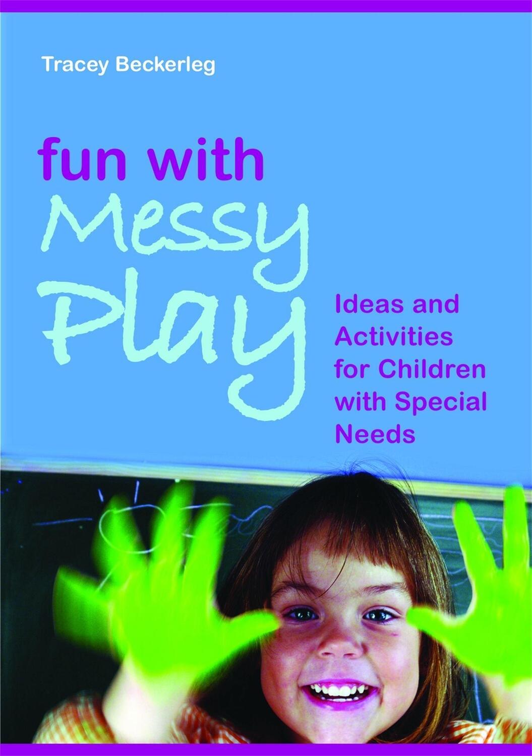 Cover: 9781843106418 | Fun with Messy Play | Tracy Beckerleg | Taschenbuch | Englisch | 2008