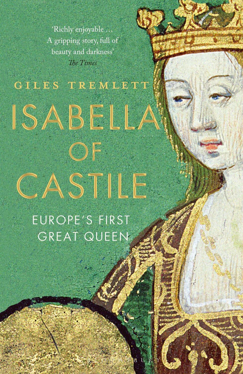 Cover: 9781408854068 | Isabella of Castile | Europe's First Great Queen | Giles Tremlett