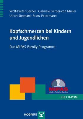 Cover: 9783801722500 | Kopfschmerzen bei Kindern und Jugendlichen | Das MIPAS-Family-Programm
