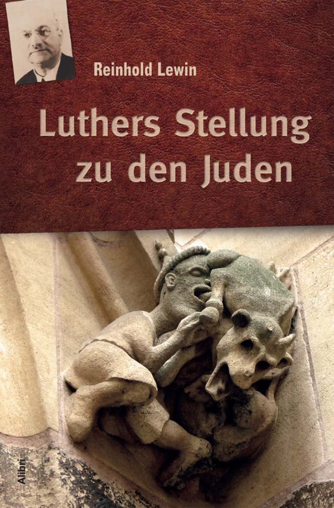 Cover: 9783865692795 | Luthers Stellung zu den Juden | Reinhold Lewin | Taschenbuch | 2018