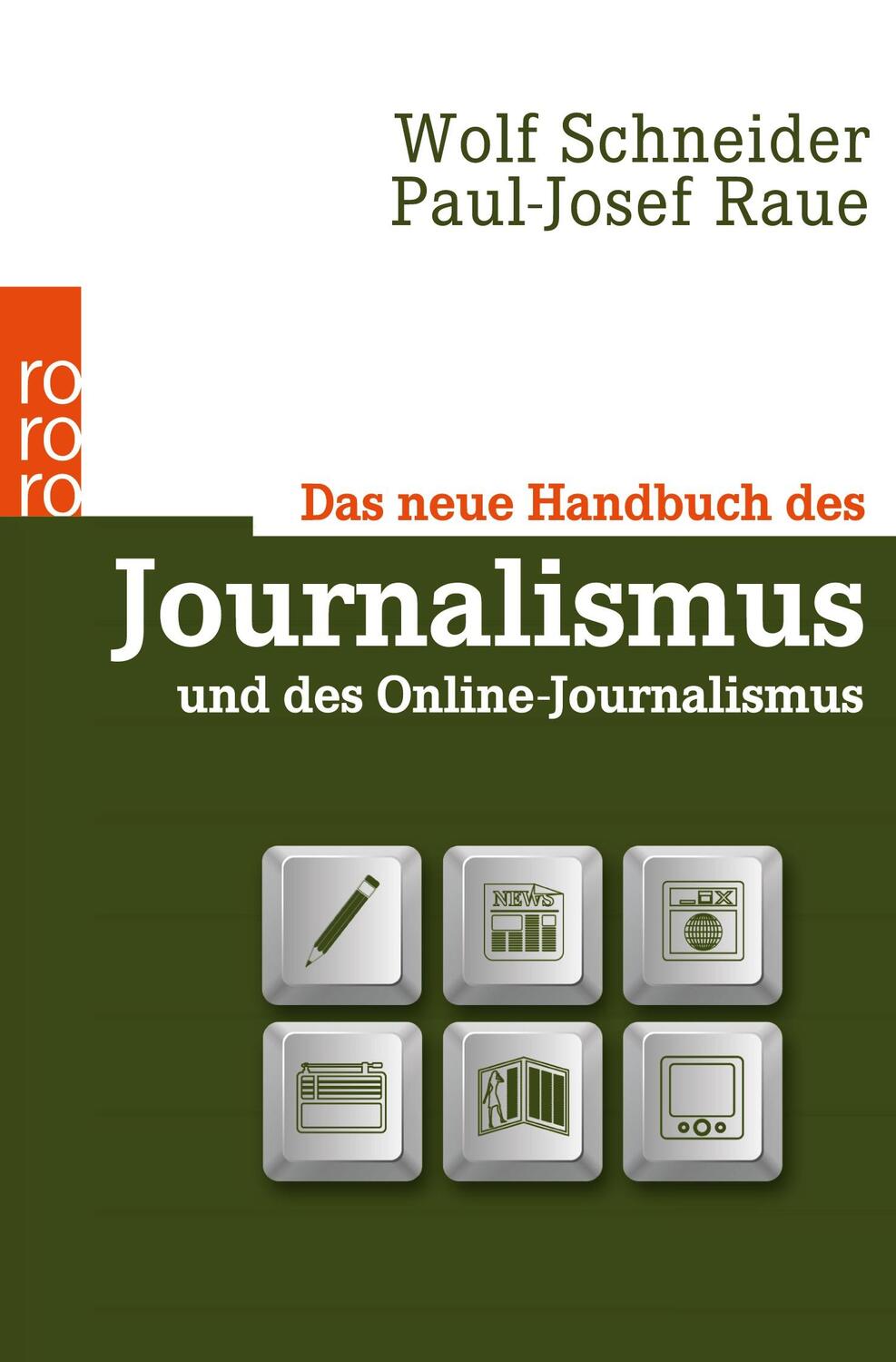 Cover: 9783499628252 | Das neue Handbuch des Journalismus und des Online-Journalismus | Buch