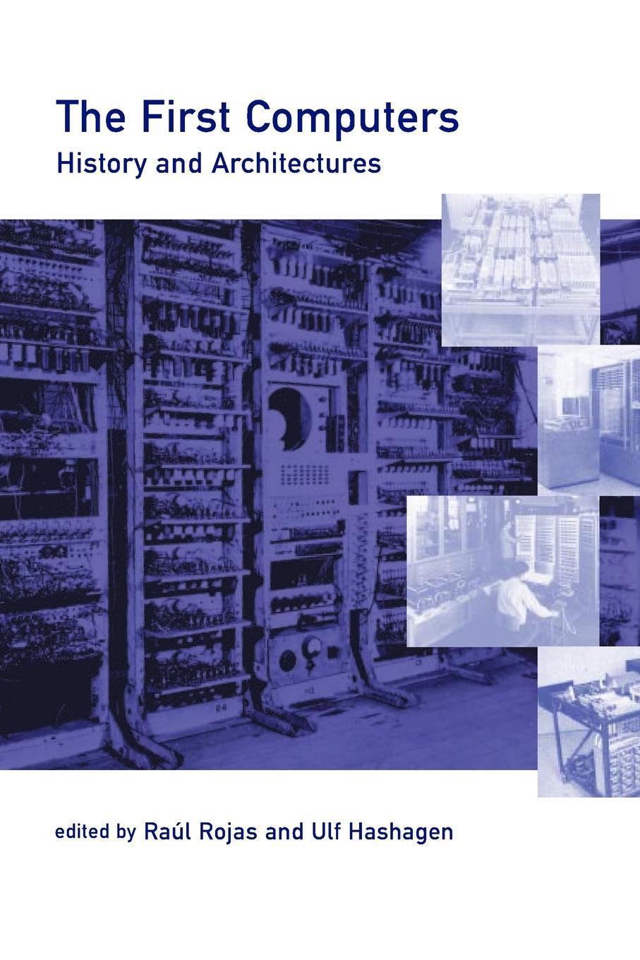 Cover: 9780262681377 | The First Computers | History and Architectures | Raul Rojas | Buch