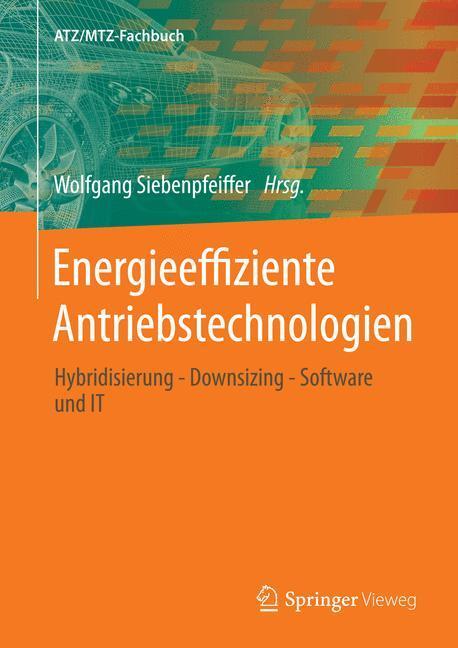 Cover: 9783658007898 | Energieeffiziente Antriebstechnologien | Wolfgang Siebenpfeiffer | XX