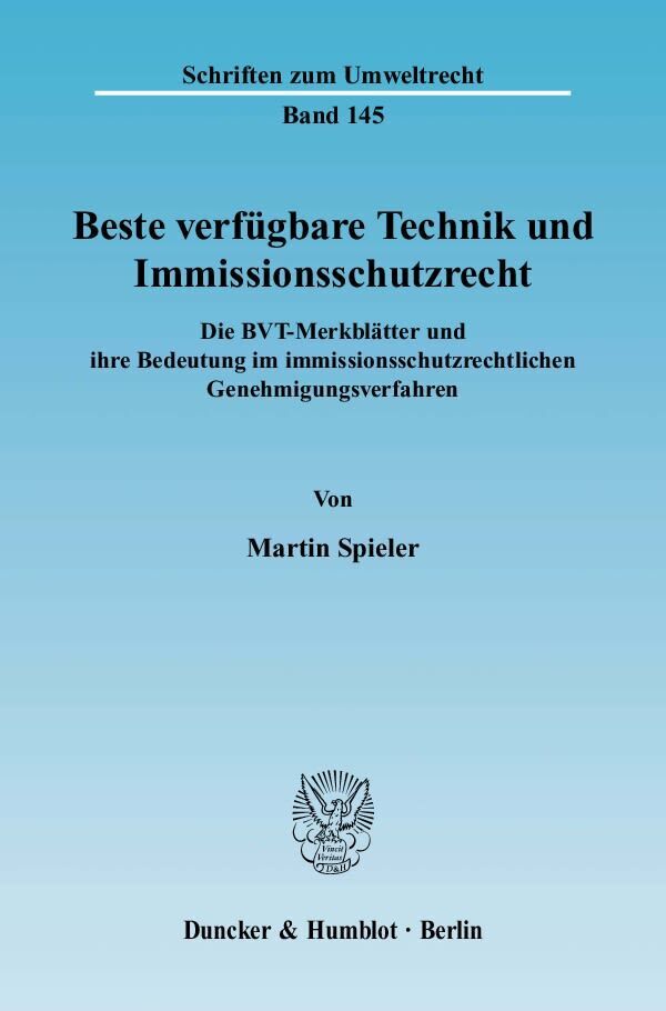 Cover: 9783428119233 | Beste verfügbare Technik und Immissionsschutzrecht. | Martin Spieler