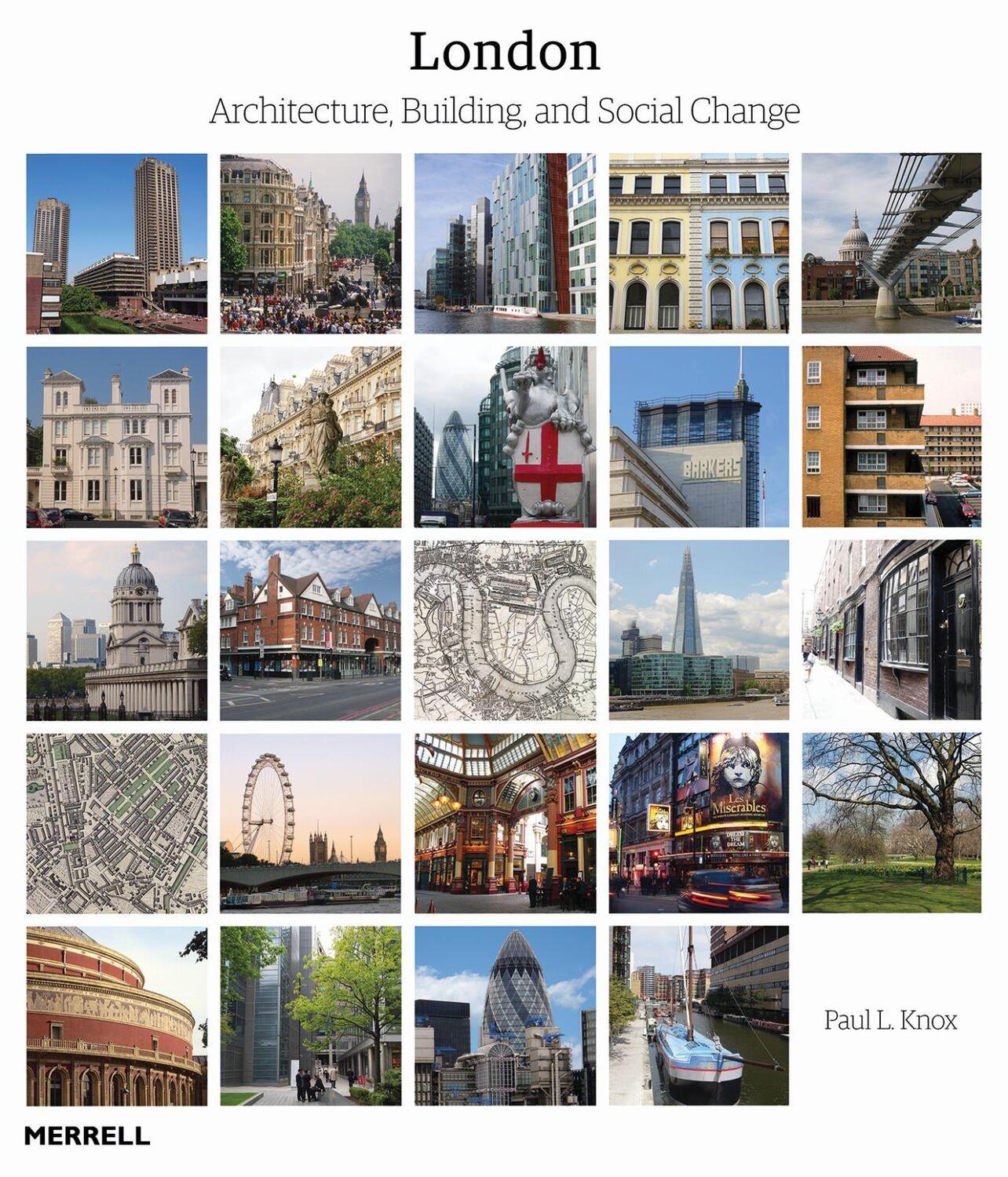 Cover: 9781858946276 | London: Architecture, Building and Social Change | Paul L Knox | Buch