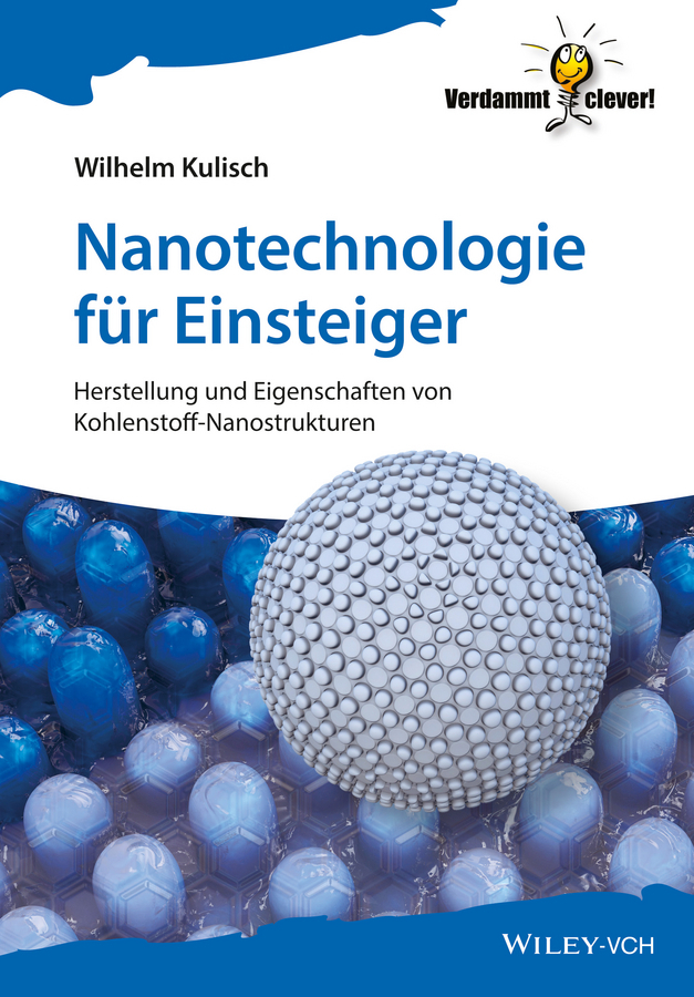 Cover: 9783527339563 | Nanotechnologie für Einsteiger | Wilhelm Kulisch | Taschenbuch | 2016