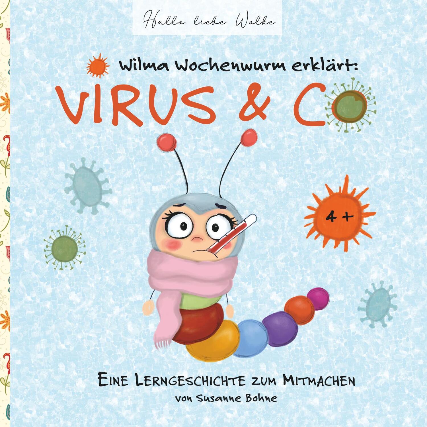 Cover: 9783752898965 | Wilma Wochenwurm erklärt: Virus & Co | Susanne Bohne | Taschenbuch