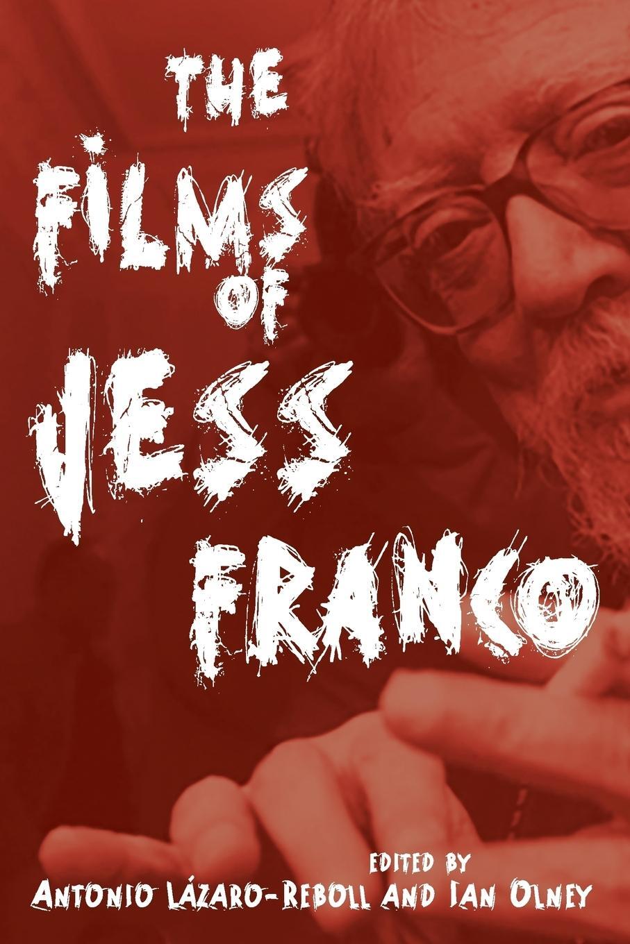 Cover: 9780814343166 | Films of Jess Franco | Ian Olney | Taschenbuch | Paperback | Englisch