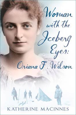 Cover: 9780750991537 | Woman with the Iceberg Eyes: Oriana F. Wilson | Oriana F. Wilson