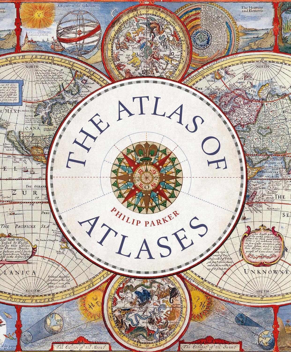 Cover: 9780711268050 | The Atlas of Atlases | Philip Parker | Buch | Gebunden | Englisch