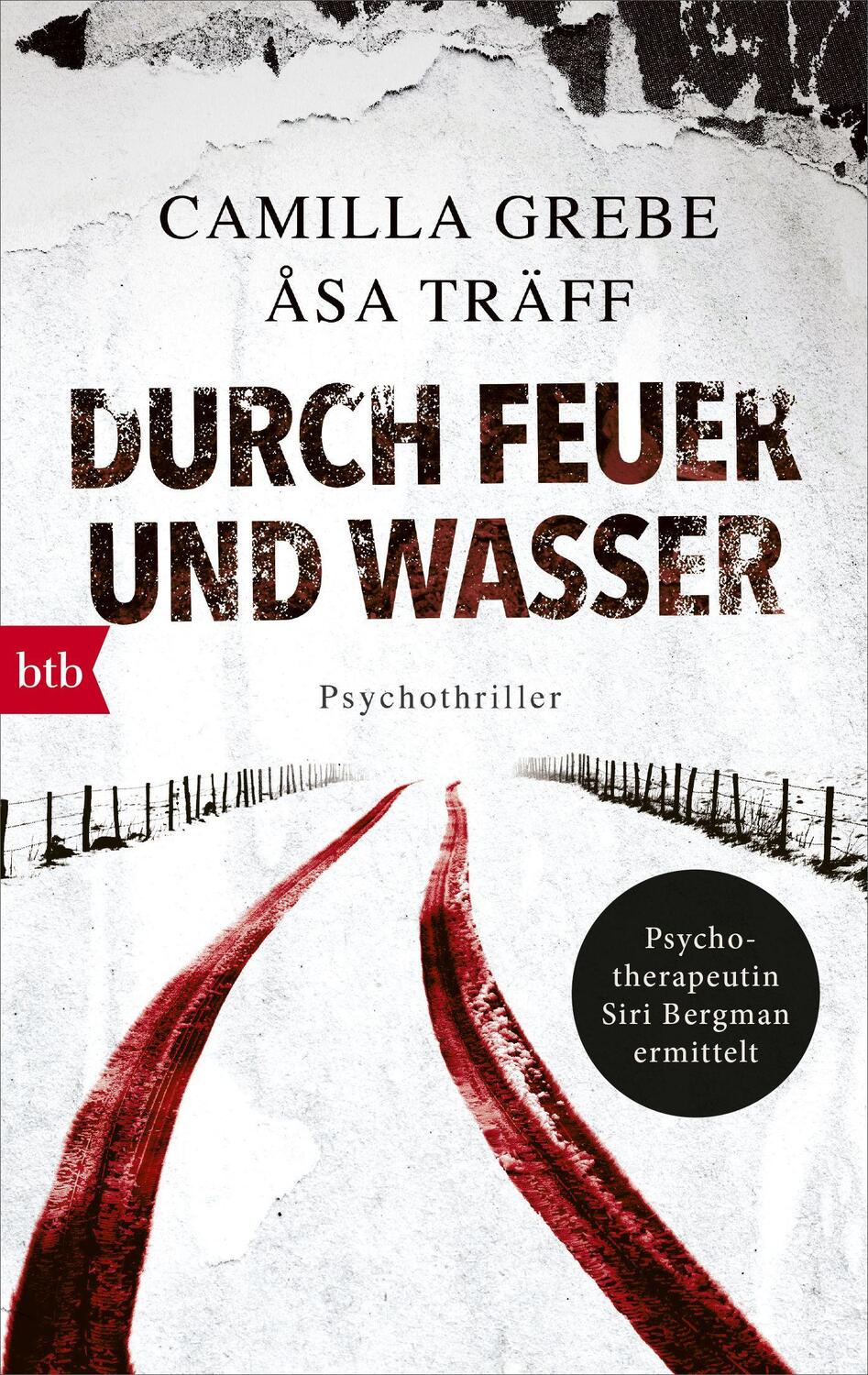 Cover: 9783442717248 | Durch Feuer und Wasser | Psychothriller | Camilla Grebe (u. a.) | Buch