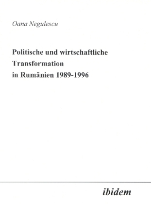 Cover: 9783898211710 | Politische und wirtschaftliche Transformation in Rumänien 1989-1996