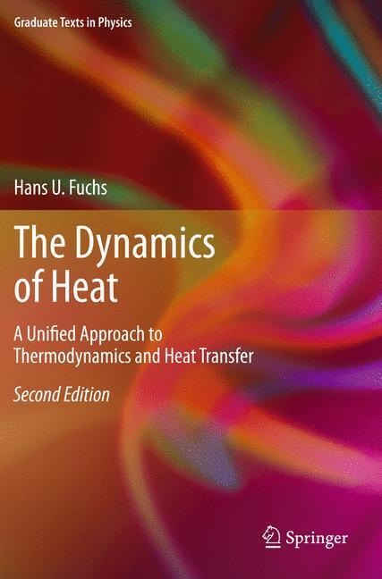 Cover: 9781441976031 | The Dynamics of Heat | Hans U. Fuchs | Buch | XIII | Englisch | 2010