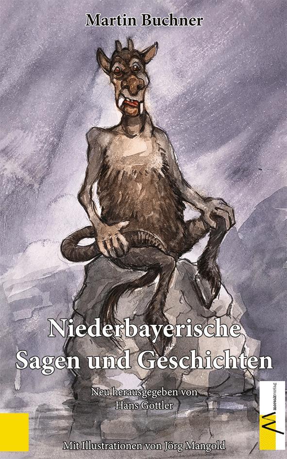 Cover: 9783865121936 | Niederbayerische Sagen und Geschichten | Hans Göttler | Buch | 244 S.