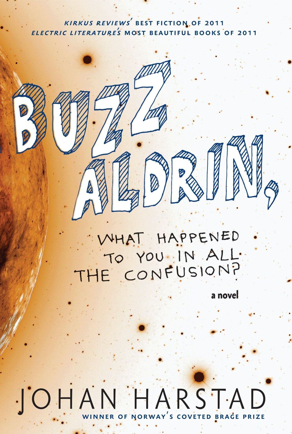 Cover: 9781609804114 | Buzz Aldrin, What Happened to You in All the Confusion? | Harstad