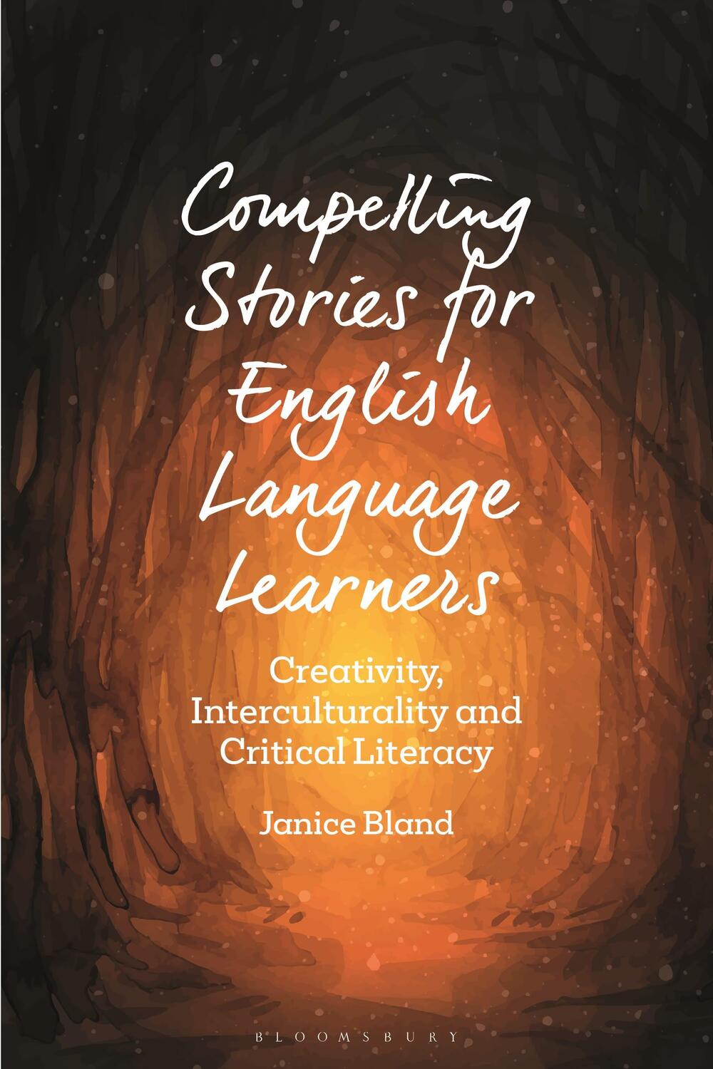 Cover: 9781350202856 | Compelling Stories for English Language Learners | Dr Janice Bland