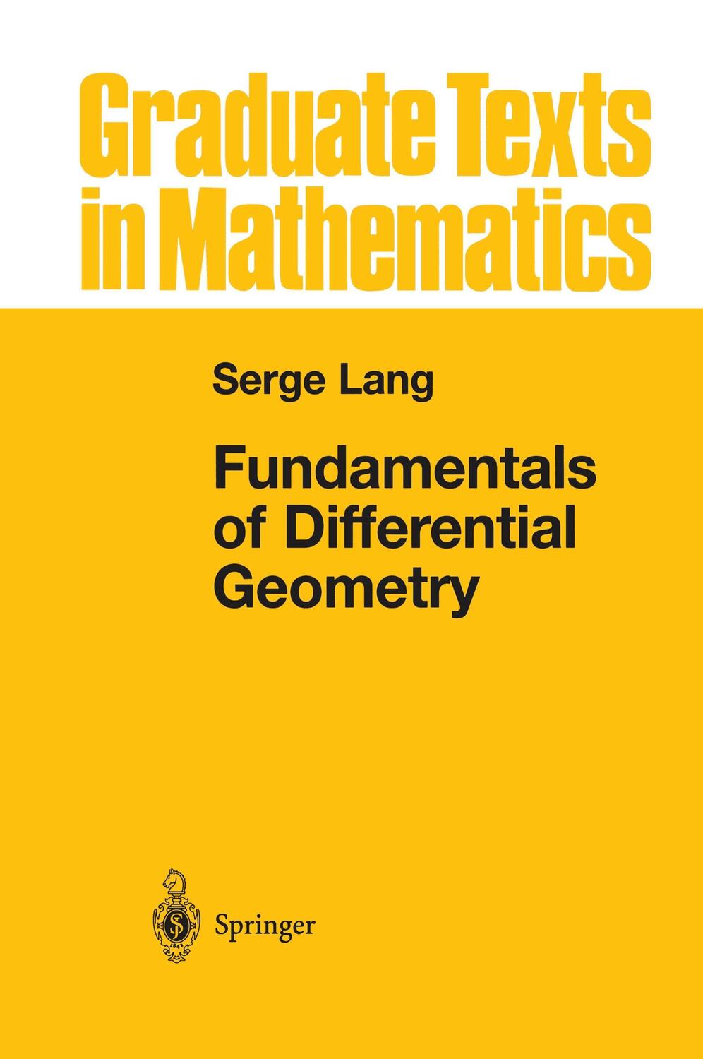 Cover: 9780387985930 | Fundamentals of Differential Geometry | Serge Lang | Buch | Englisch